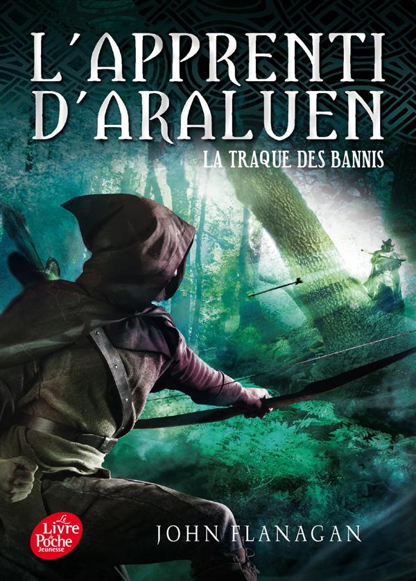 L'APPRENTI D'ARALUEN - TOME 9 - LA TRAQUE DES BANNIS