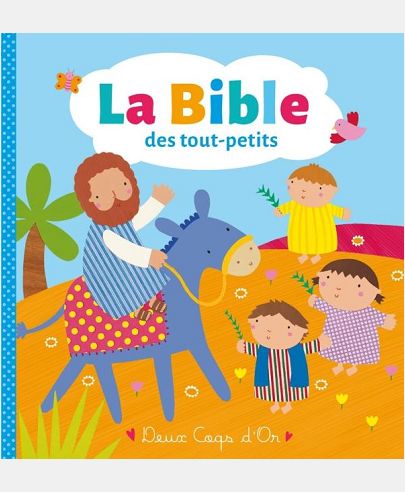 LA BIBLE DES TOUT PETITS