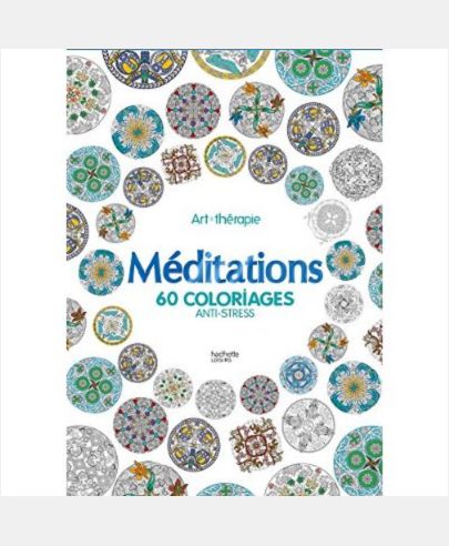 MEDITATIONS - 60 COLORIAGES ANTI-STRESS
