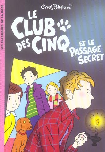 LE CLUB DES CINQ 02 - LE CLUB DES CINQ ET LE PASSAGE SECRET - T2