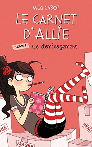 LE CARNET D'ALLIE - T01 - LE CARNET D'ALLIE  - LE DEMENAGEMENT