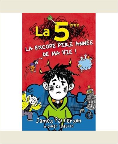 LA PIRE ANNEE DE MA VIE - T02 - LA 5E, LA (ENCORE) PIRE ANNEE DE MA VIE