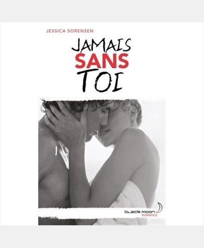 ELLA ET MICHA - TOME 1 - JAMAIS SANS TOI