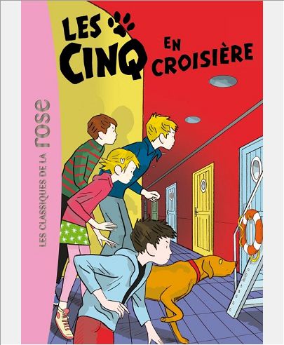 LE CLUB DES CINQ - T37 - LES CINQ 37 - LES CINQ EN CROISIERE