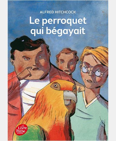 LE PERROQUET QUI BEGAYAIT