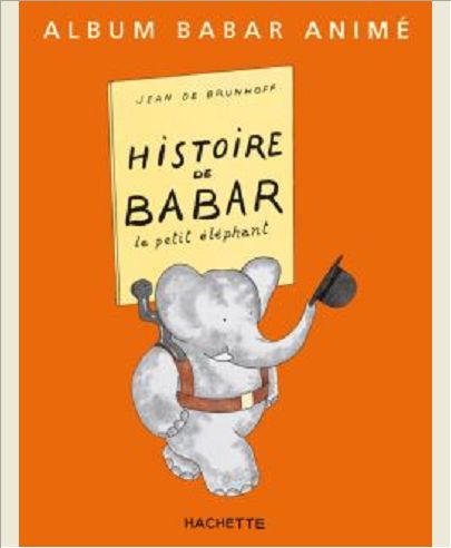 HISTOIRE DE BABAR - LIVRE ANIME