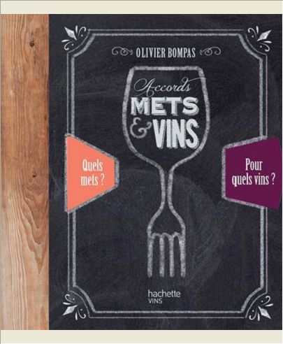 TOUS LES ACCORDS METS ET VINS - ROUES DES ACCORDS