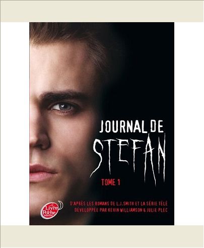 JOURNAL DE STEFAN - TOME 1 - LES ORIGINES