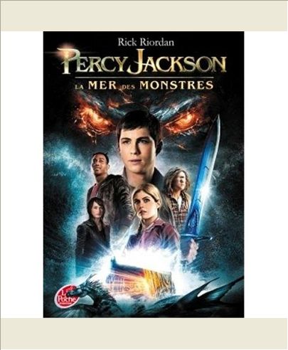 PERCY JACKSON - TOME 2 - LA MER DES MONSTRES (EDITION AVEC AFFICHE DU FILM EN COUVERTURE)