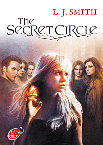 LE CERCLE SECRET - TOME 1 - L'INITIATION - THE SECRET CIRCLE