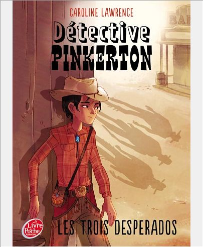 DETECTIVE PINKERTON - TOME 1 - LES TROIS DESPERADOS