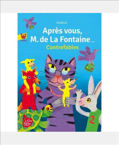 APRES VOUS, M. DE LA FONTAINE - COLLECTION CADET