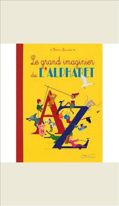 LE GRAND IMAGINIER DE L'ALPHABET
