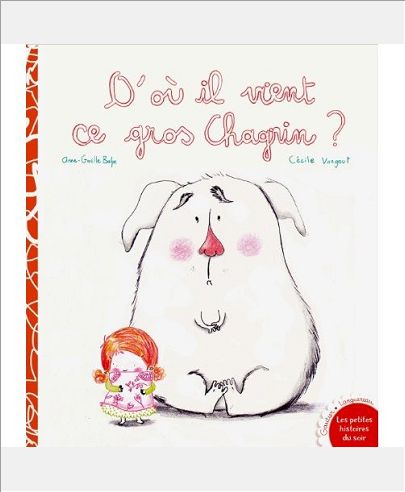 D'OU IL VIENT CE GROS CHAGRIN ?