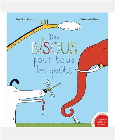 DES BISOUS POUR TOUS LES GOUTS