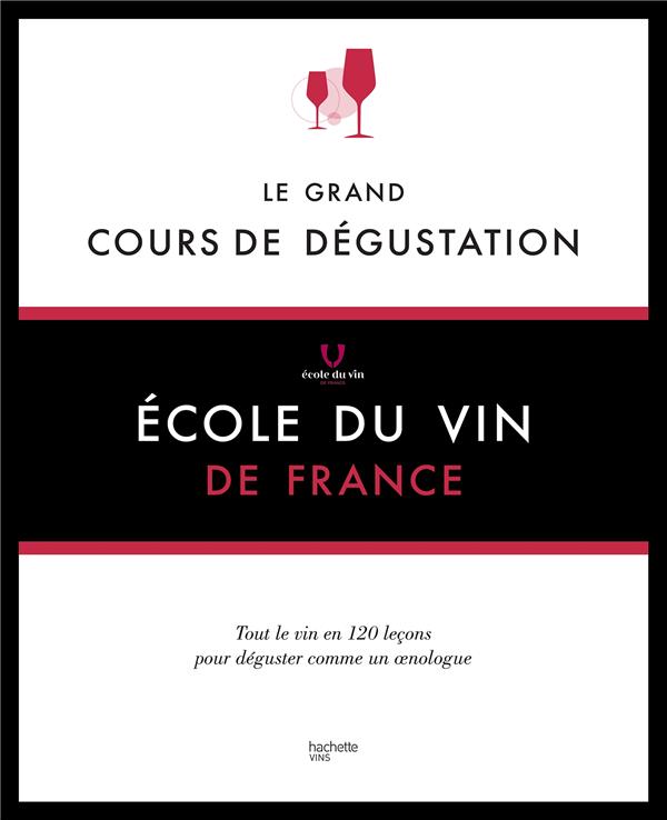 LE GRAND COURS DE DEGUSTATION