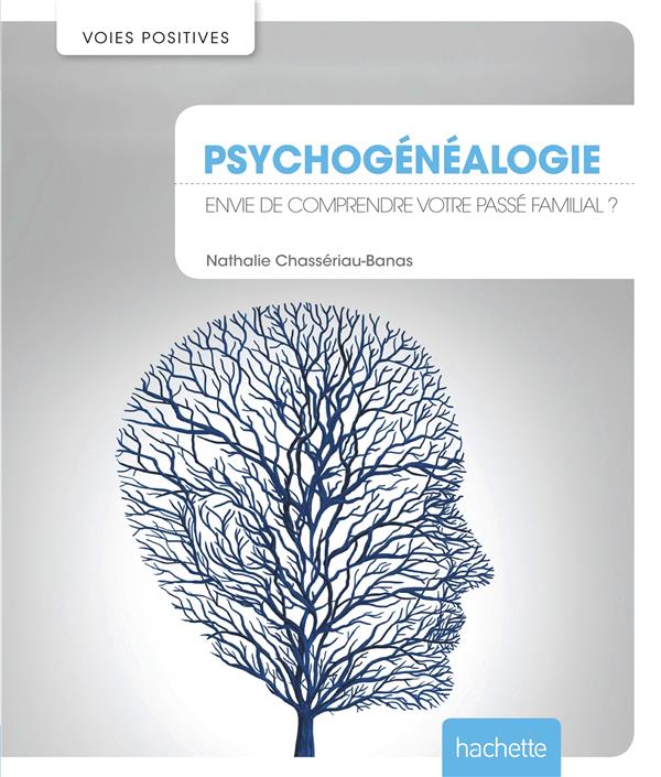 PSYCHOGENEALOGIE - ENVIE DE COMPRENDRE VOTRE PASSE FAMILIAL ?