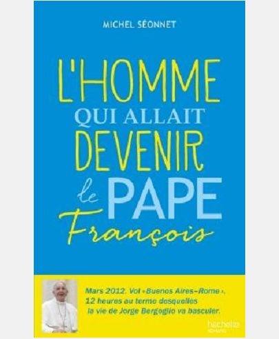 L'HOMME QUI ALLAIT DEVENIR LE PAPE FRANCOIS
