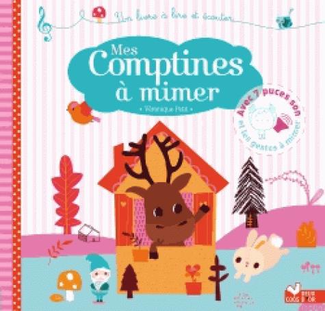 MES COMPTINES A MIMER - LIVRE SONORE - AVEC 7 PUCES SONORES