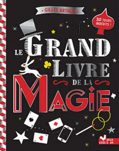 LE GRAND LIVRE DE LA MAGIE