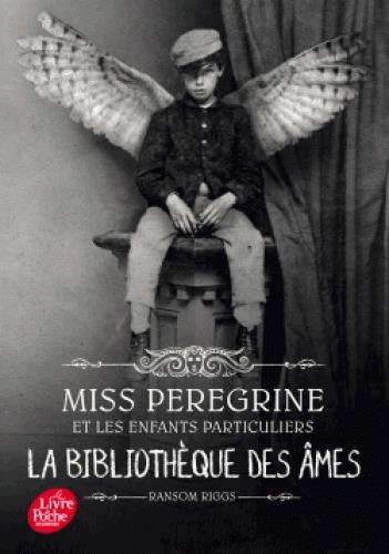 MISS PEREGRINE - TOME 3 - LA BIBLIOTHEQUE DES AMES