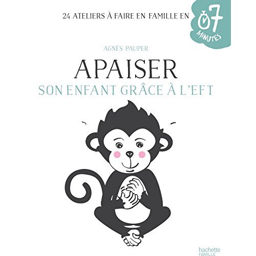 APAISER SON ENFANT GRACE A L'EFT