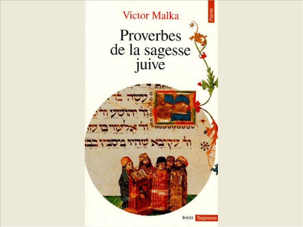 PROVERBES DE LA SAGESSE JUIVE