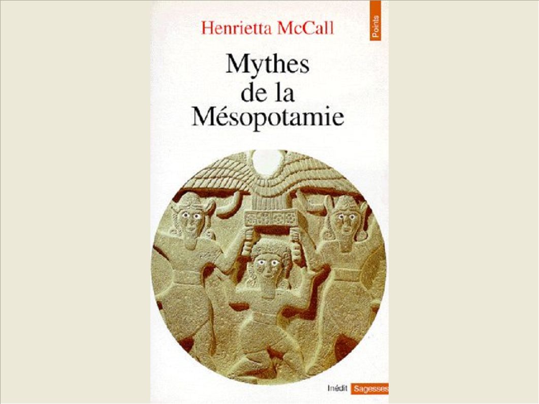 MYTHES DE LA MESOPOTAMIE