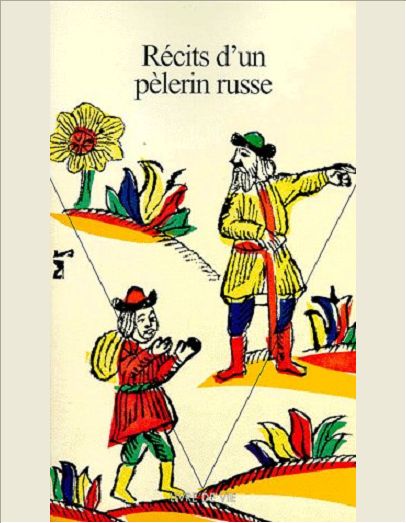 RECITS D'UN PELERIN RUSSE
