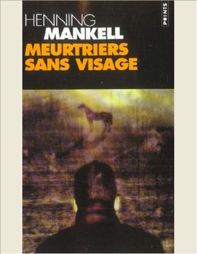MEURTRIERS SANS VISAGE