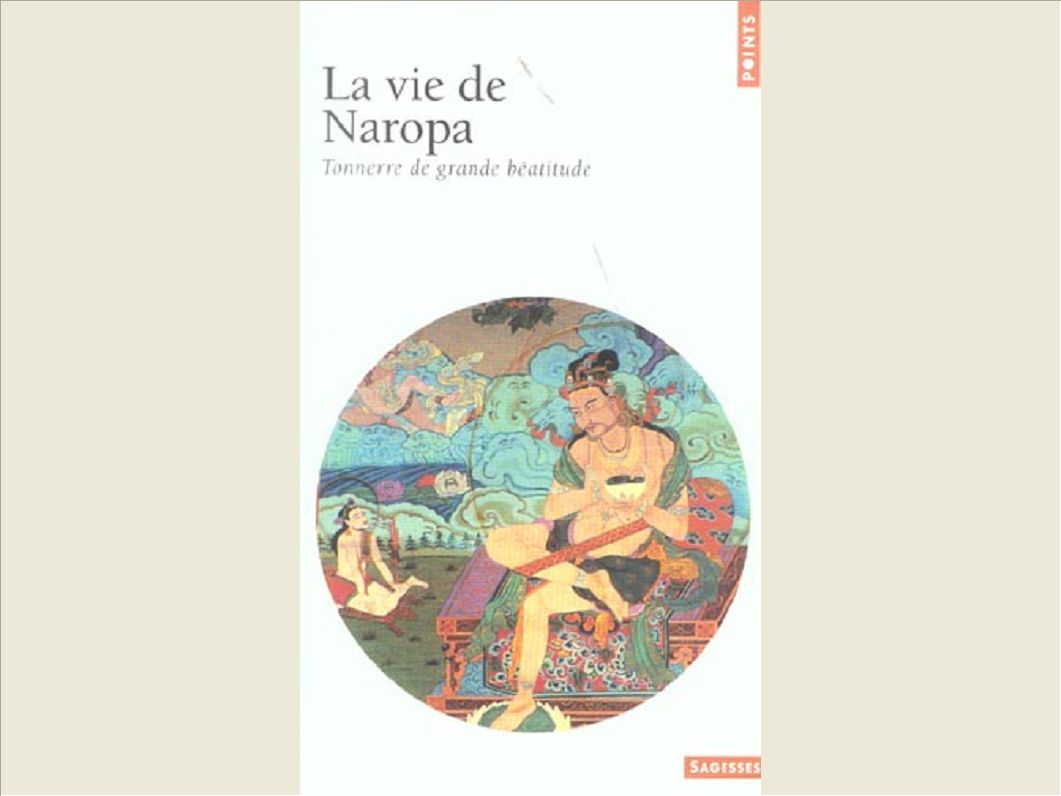 LA VIE DE NAROPA