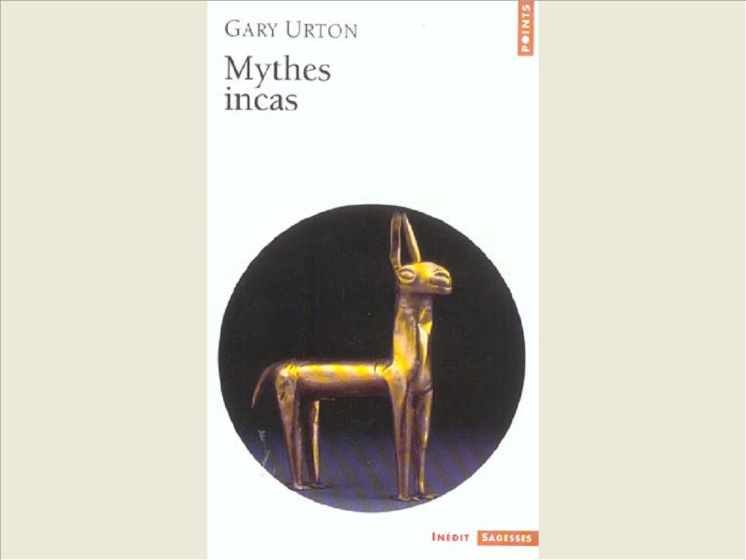 MYTHES INCAS