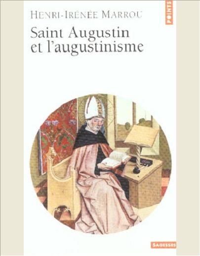 SAINT AUGUSTIN ET L'AUGUSTINISME