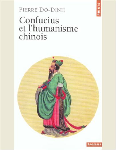 CONFUCIUS ET L'HUMANISME CHINOIS