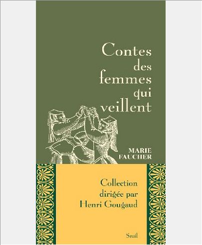 CONTES DES FEMMES QUI VEILLENT