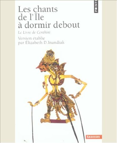 LES CHANTS DE L'ILE A DORMIR DEBOUT. LE LIVRE DE CENTHINI