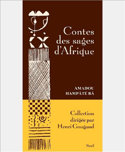 CONTES DES SAGES D'AFRIQUE