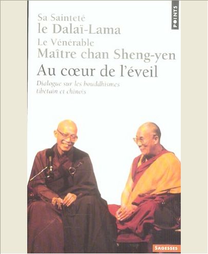 AU COEUR DE L'EVEIL. DIALOGUE SUR LES BOUDDHISMES