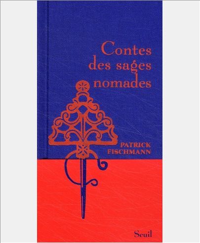 CONTES DES SAGES NOMADES