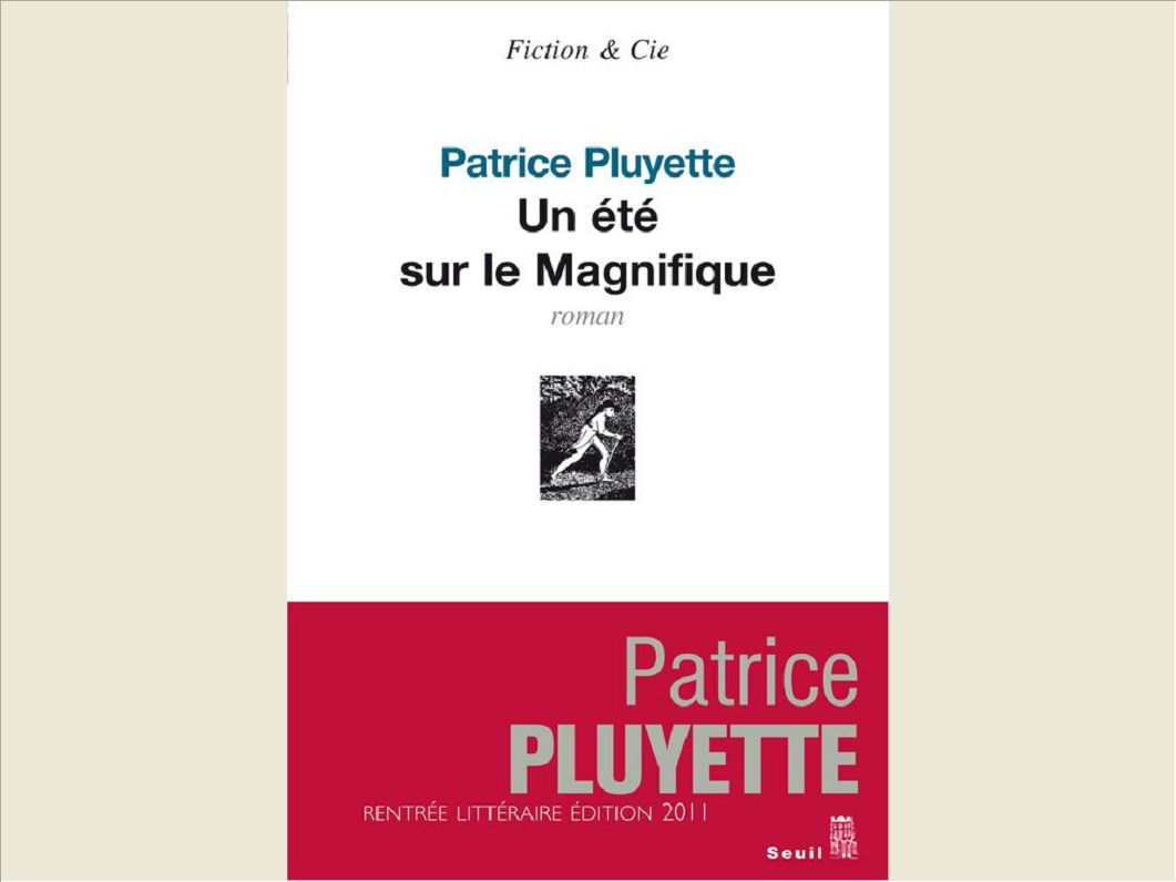 UN ETE SUR LE MAGNIFIQUE
