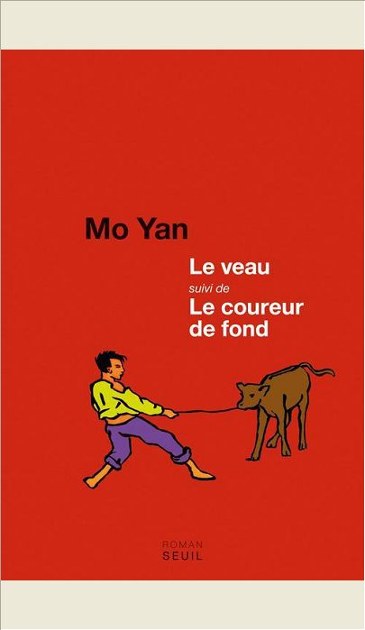 LE VEAU SUIVI DE LE COUREUR DE FOND