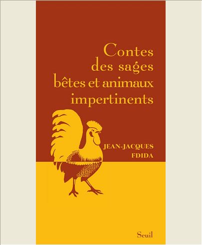 CONTES DES SAGES BETES ET ANIMAUX IMPERTINENTS