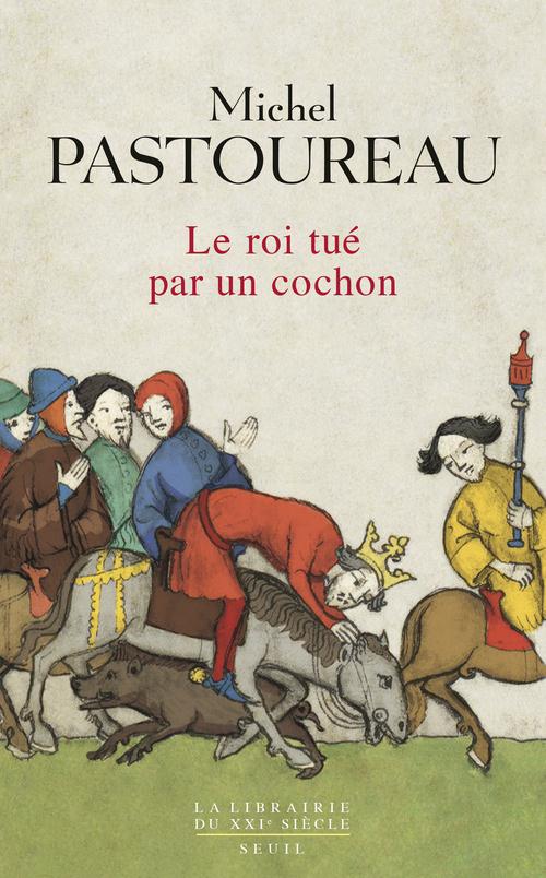 LE ROI TUE PAR UN COCHON. UNE MORT INFAME AUX ORIGINES DES EMBLEMES DE LA FRANCE ?