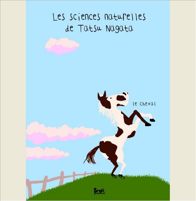 LE CHEVAL. LES SCIENCES NATURELLES DE TATSU NAGATA