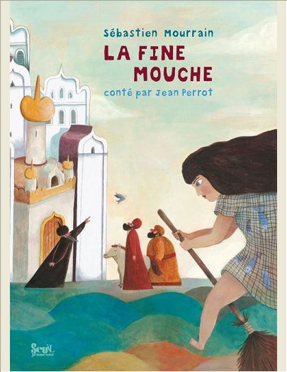 LA FINE MOUCHE (LES PETITS CONTES DU)