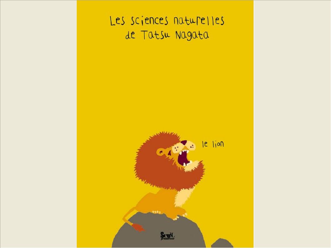 LE LION. LES SCIENCES NATURELLES DE TATSU NAGATA