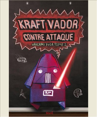 ORIGAMI YODA - TOME 2 - KRAFT VADOR CONTRE-ATTAQUE