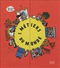 MES METIERS DU MONDE