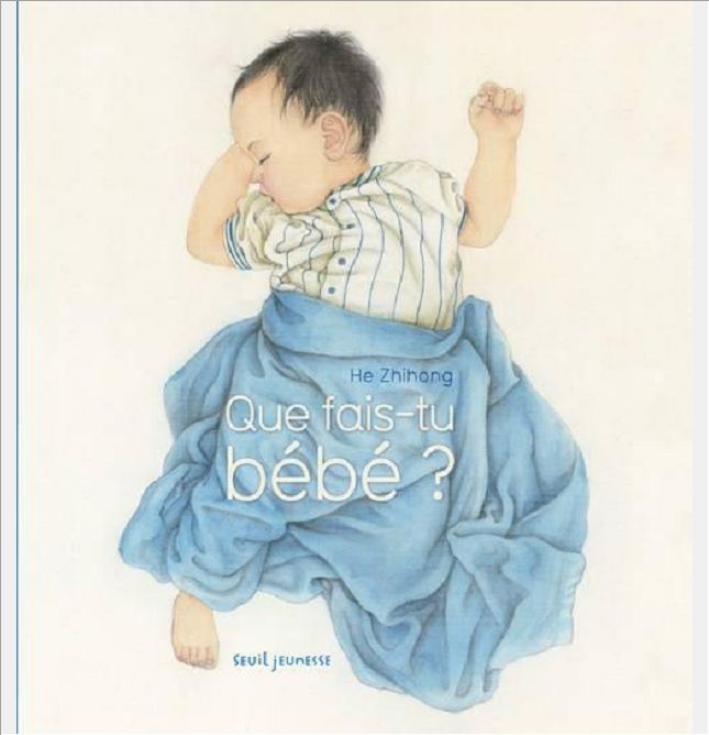 QUE FAIS-TU BEBE ?