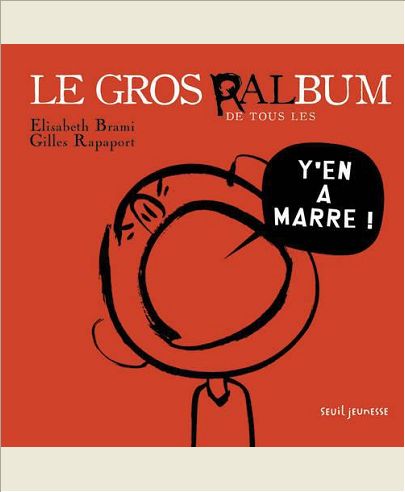 LE GROS RALBUM DE TOUS LES Y'EN A MARRE